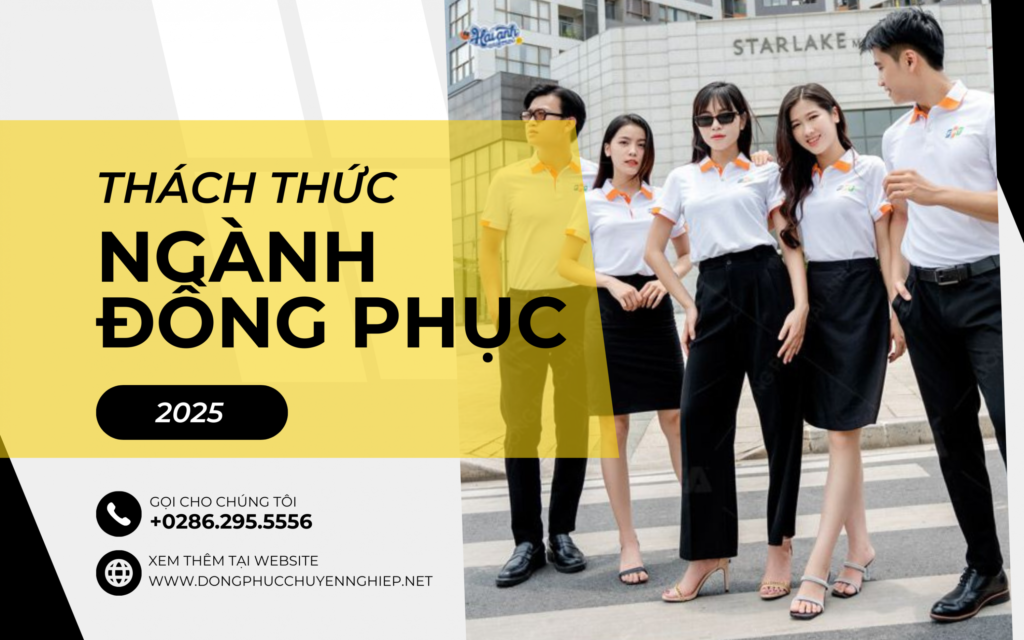 Thách thức của ngành may mặc đồng phục năm 2025