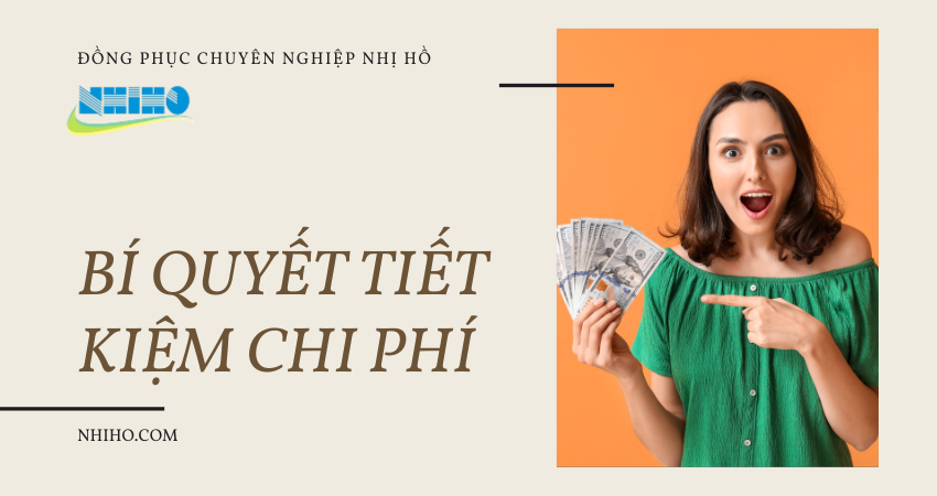 BÍ QUYẾT TIẾT KIỆM CHI PHÍ KHI MAY ĐỒNG PHỤC CÔNG TY