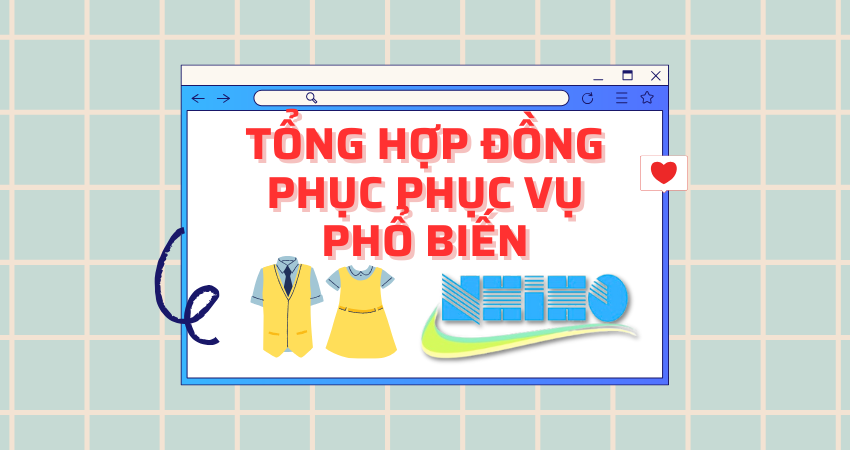 TỔNG HỢP CÁC MẪU ÁO ĐỒNG PHỤC PHỤC VỤ PHỔ BIẾN NHẤT HIỆN NAY