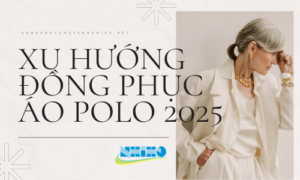 Đồng phục Nhị Hồ: Cập nhật xu hướng đồng phục Polo mới nhất năm 2025