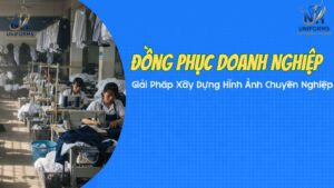 Đồng Phục Doanh Nghiệp – Giải Pháp Xây Dựng Hình Ảnh Chuyên Nghiệp