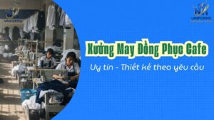 Xưởng May Đồng Phục Cafe Uy Tín – Nhận Thiết Kế Theo Yêu Cầu